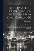The Traveller's Guide Through the State of New York, Canada, &C