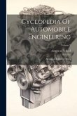 Cyclopedia Of Automobile Engineering: A General Reference Work; Volume 2