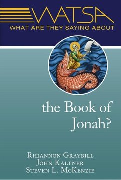 What Are They Saying about the Book of Jonah? - Graybill, Rhiannon; Kaltner, John; Mckenzie, Steven L