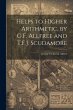 Helps to Higher Arithmetic, by G.F.... - Bild 1