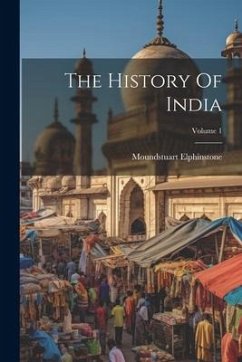 The History Of India; Volume 1 - Elphinstone, Moundstuart