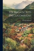 Les Manuscrits Précolombiens