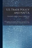 U.S. Trade Policy and NAFTA: Hearing Before the Committee on Finance, United States Senate, One Hundred Third Congress, First Session, March 9, 199