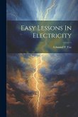 Easy Lessons In Electricity