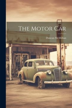 The Motor Car - McMillian, Duncan