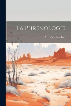 La Phrenologie - Forichon, M. Labbe