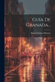 Guía De Granada...