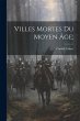 Villes Mortes Du Moyen Âge; - Bild 1