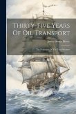 Thirty-five Years Of Oil Transport: The Evolution Of The Tank Steamer