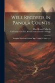 Well Records In Panola County: Including Structural Contour Map, Volume 5, Issue 2232