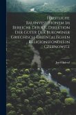 Forstliche Bauinvestitionem Im Bereiche Der K.K. Direktion Der Güter Der Bukowiner Griechisch-Orientalischen Religionsfondes in Czernowitz