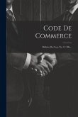 Code De Commerce: Bulletin Des Lois, No. 111 Bis...