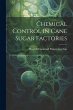 Chemical Control in Cane Sugar Factories - Bild 1