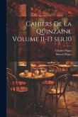 Cahiers de la quinzaine Volume 11-13 ser.10