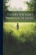 Etudes Sur Saint Francois De Sales - Bild 1