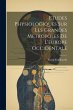 Etudes Physiologiques Sur Les Grandes... - Bild 1
