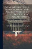 Nomination of Jolene Moritz Molitoris to be Administrator of the Federal Railroad Administration,: Hearing Before the Committee on Commerce, Science,