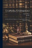 L'opera D'irnerio: La Vita, Gli Scritti, Il Matodo. -v. 2. Glosse Inedite D'irnerio Al Digestum Vetus...