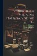 Storia Della Medicina Italiana, Volume... - Bild 1