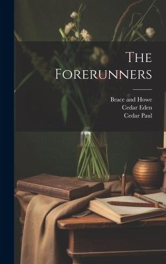 The Forerunners - Rolland, Romain; Paul, Cedar; Eden, Cedar