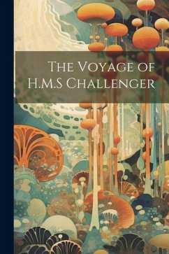The Voyage of H.M.S Challenger - Anonymous