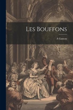 Les Bouffons - Gazeau, A.