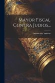 Mayor Fiscal Contra Judios...