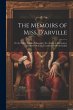 The Memoirs of Miss D'arville: Or the... - Bild 1