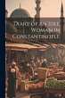 Diary of an Idle Woman in Constantinople - Bild 1