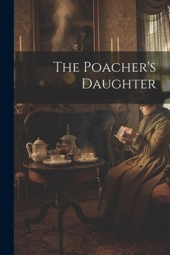 The Poacher's Daughter - Anonymous