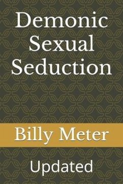 Demonic Sexual Seduction - Meter, Billy Peter