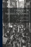 I Viaggi Di Nicolò De' Conti: Riscontrati Ed Illustrati