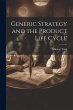 Generic Strategy and the Product Life... - Bild 1