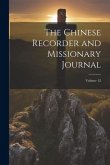 The Chinese Recorder and Missionary Journal; Volume 12