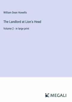The Landlord at Lion's Head - Howells, William Dean