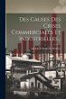 Des Causes Des Crises Commerciales Et... - Bild 1