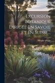 Excursion Botanique Dirigée En Savoie Et En Suisse...