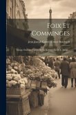 Foix Et Comminges: Voyage Dans Les Vallées De La Garonne Et De L' Ariège...