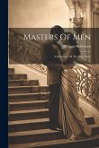 Masters Of Men: A Romance Of The New Navy