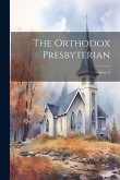 The Orthodox Presbyterian; Volume 3