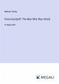 Foma Gordyeff: The Man Who Was Afraid