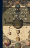 The National Cyclopaedia of American Biography; Volume 12
