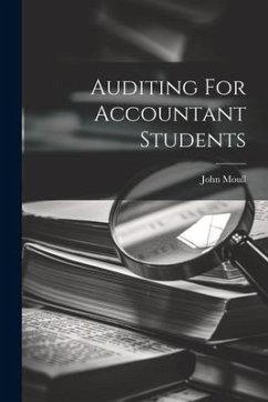 Auditing For Accountant Students - Moull, John