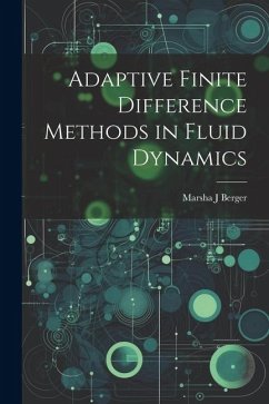 Adaptive Finite Difference Methods in Fluid Dynamics - Berger, Marsha J.