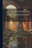 La Navigatio Sancti Brendani: In Antico Veneziano...