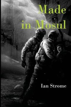 Made in Mosul - Strome, Ian