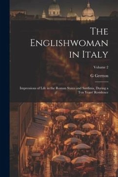 The Englishwoman in Italy - Gretton, G.