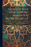 Exercices Pour La Lecture Des Manuscrits Arabes Recueillis