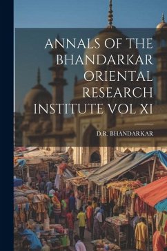 Annals of the Bhandarkar Oriental Research Institute Vol XI - Bhandarkar, Bhandarkar
