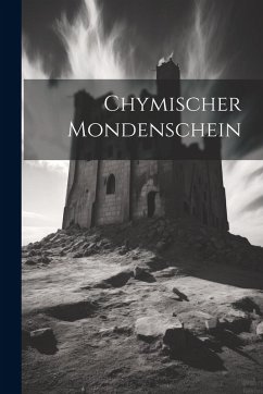 Cover Chymischer Mondenschein